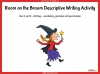Room on the Broom Descriptive Writing Activity - Year 2 Teaching Resources (slide 1/10)